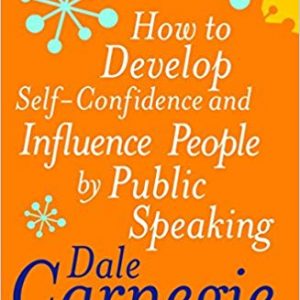 How To Develop Self-Confidence And Influence People By Public Speaking (Paperback) by Dale Carnegie - Amadercart